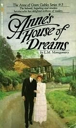 Anne's House of Dreams by L.M. Montgomery