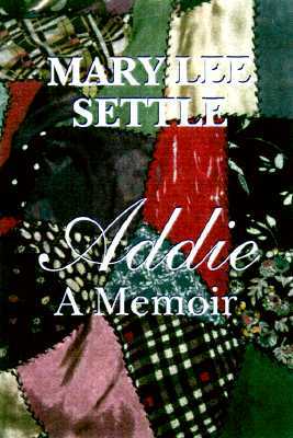 Addie by Mary Lee Settle