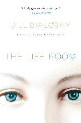 The Life Room by Jill Bialosky