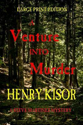A Venture into Murder: Large Print by Henry Kisor