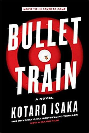 Bullet Train (MTI Edition): A Novel by Kōtarō Isaka