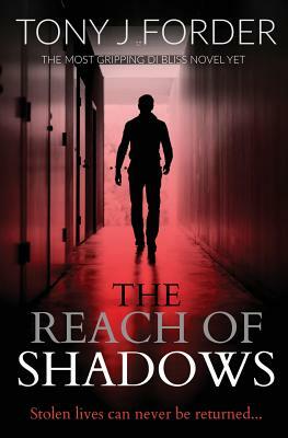 The Reach Of Shadows by Forder J. Tony