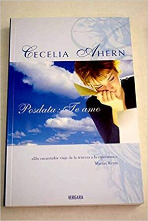 Posdata: Te Amo by Cecelia Ahern
