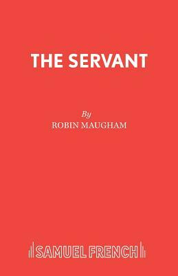 The Servant by Robin Maugham