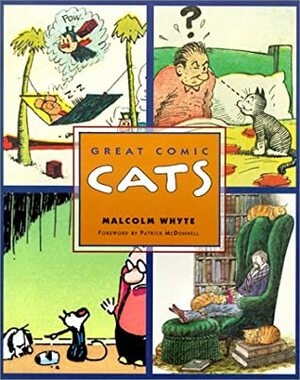 Great Comic Cats by Patrick McDonnell, Malcolm Whyte