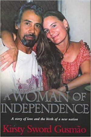 A Woman of Independence by Kirsty Sword Gusmão