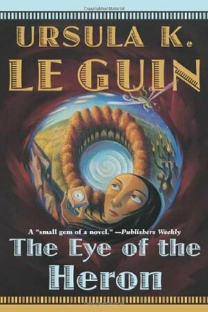 The Eye of the Heron by Ursula K. Le Guin