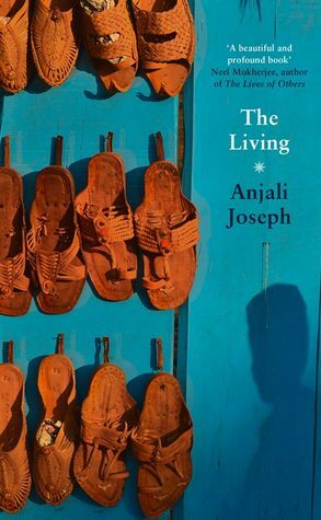 The Living by Anjali Joseph