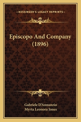 Episcopo and Company (1896) by Gabriele D'Annunzio