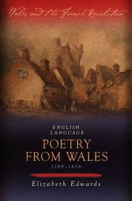 English-Language Poetry from Wales 1789-1806 by 