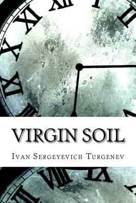 Virgin Soil by Ivan Turgenev