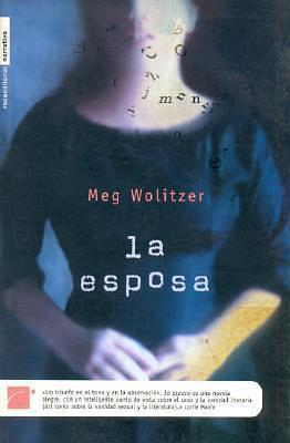 La Esposa by Meg Wolitzer, Meg Wolitzer