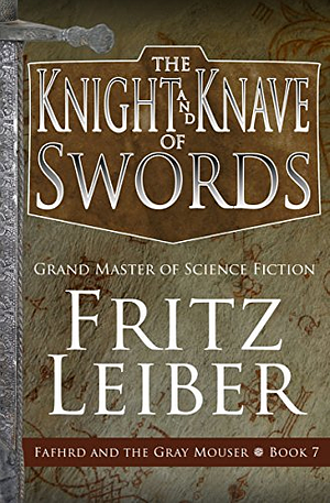 The Knight and Knave of Swords by Fritz Leiber
