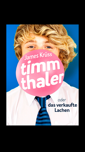 Timm Thaler oder Das verkaufte Lachen by James Krüss