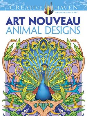 Creative Haven Art Nouveau Animal Designs Coloring Book by Marty Noble, Creative Haven