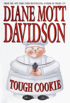 Tough Cookie by Diane Mott Davidson