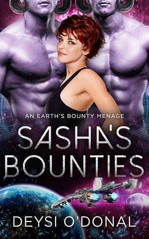 Sasha's Bounties by Deysi O'Donal