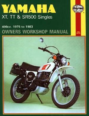 Yamaha Xt, Tt, and Sr 500 Singles Owners Workshop Manual, No. 342: '75-'83 by John Haynes