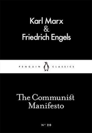 The Communist Manifesto by Friedrich Engels, Karl Marx