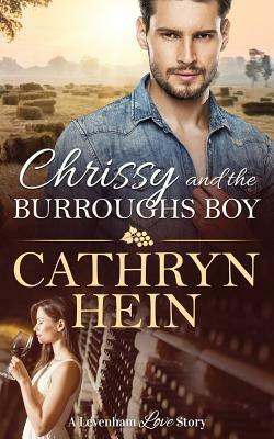 Chrissy and the Burroughs Boy by Cathryn Hein