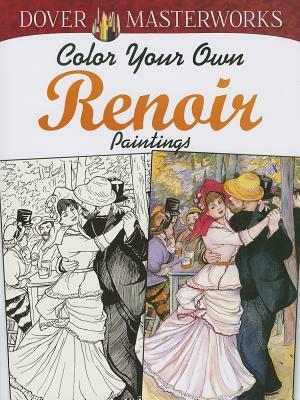 Color Your Own Renoir Paintings by Marty Noble