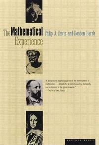 The Mathematical Experience by Reuben Hersh, Phillip J. Davis