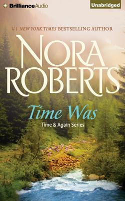 Time Was by Nora Roberts