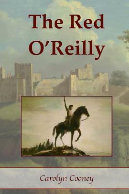 The Red O'Reilly by Carolyn Cooney