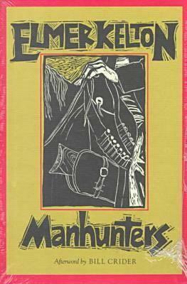 Manhunters by Elmer Kelton