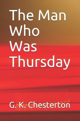 The Man Who Was Thursday by G.K. Chesterton