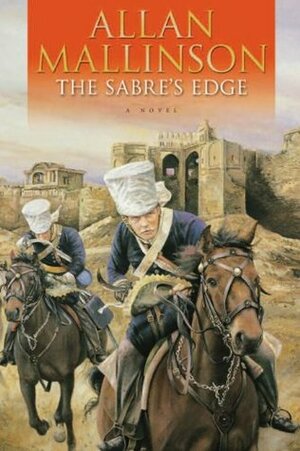 The Sabre's Edge by Allan Mallinson
