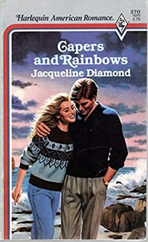 Capers And Rainbows by Jacqueline Diamond