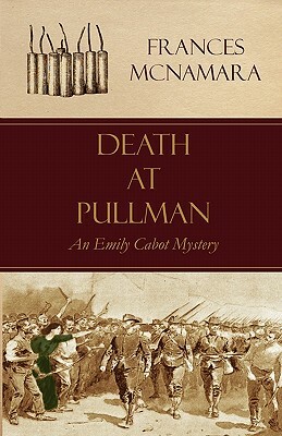 Death at Pullman by Frances McNamara