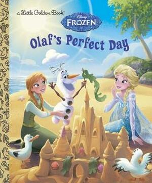 Olaf's Perfect Day (Disney Frozen) by Jessica Julius, The Walt Disney Company