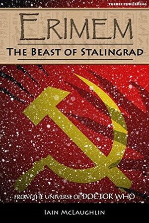 Erimem: The Beast of Stalingrad by Iain McLaughlin