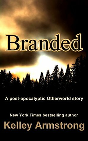 Branded by Kelley Armstrong