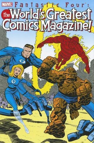 Fantastic Four: The World's Greatest Comics Magazine by Jeph Loeb, Chuck Dixon, Kurt Buisek, Tom DeFalco, Eric Stephenson, Bruce Timm, Stan Lee