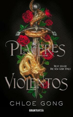 Placeres Violentos by Chloe Gong