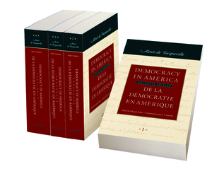 Democracy in America / de la Démocratie En Amérique: Historical-Critical Edition of de la Démocratie En Amérique by Alexis de Tocqueville