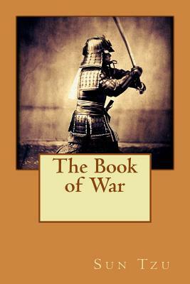 The Book of War by Sun Tzu