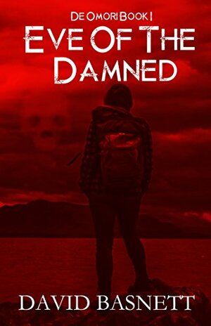 Eve of the Damned by David Basnett