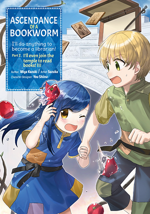 Ascendance of a Bookworm (Manga) Part 2 Volume 3 by Suzuka, Miya Kazuki
