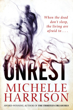 Unrest by Michelle Harrison