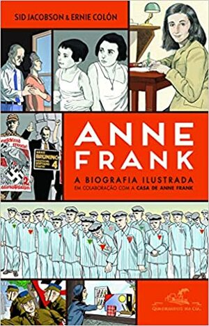 Anne Frank: A Biografia Ilustrada by Ernie Colón, Sid Jacobson
