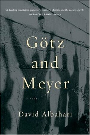 Götz and Meyer by David Albahari, Ellen Elias-Bursać