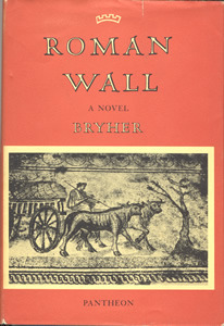 Roman Wall: A Novel by Bryher