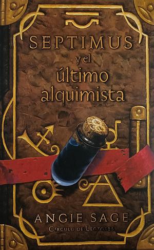 Septimus y el último alquimista by Angie Sage