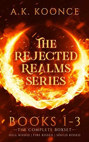 The Rejected Realms Series Boxset by A.K. Koonce