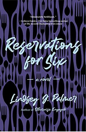 Reservations for Six by Lindsey J. Palmer