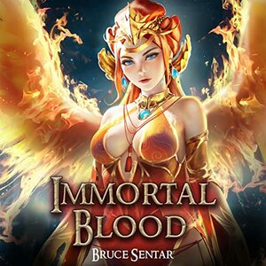 Immortal Blood by Bruce Sentar